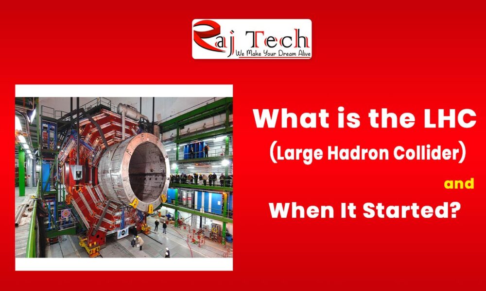 What is the LHC (Large Hadron Collider)