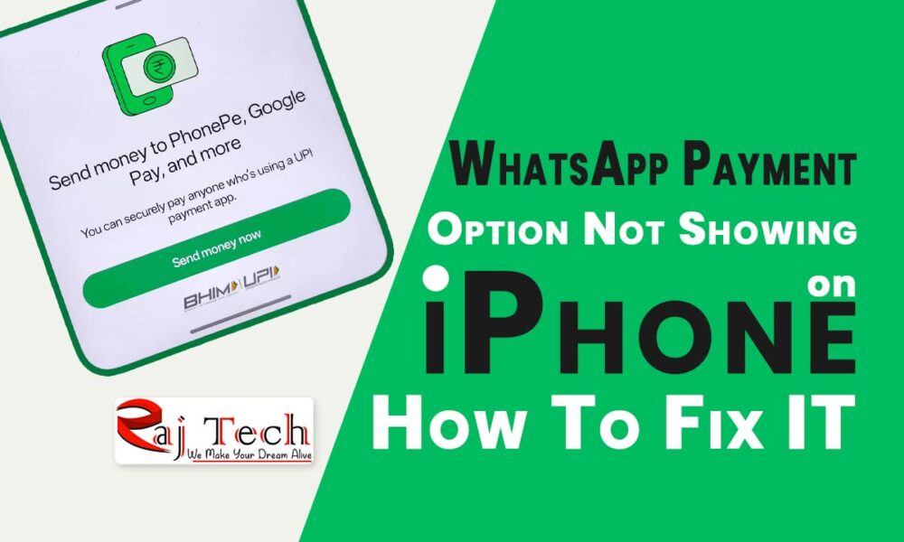 WhatsApp Payment Option Not Showing on iPhone