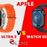 Apple Watch Ultra 2 vs Apple Watch Series 9