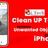 Clean UP Tool Removes Any Objects From Photos on iOS 18