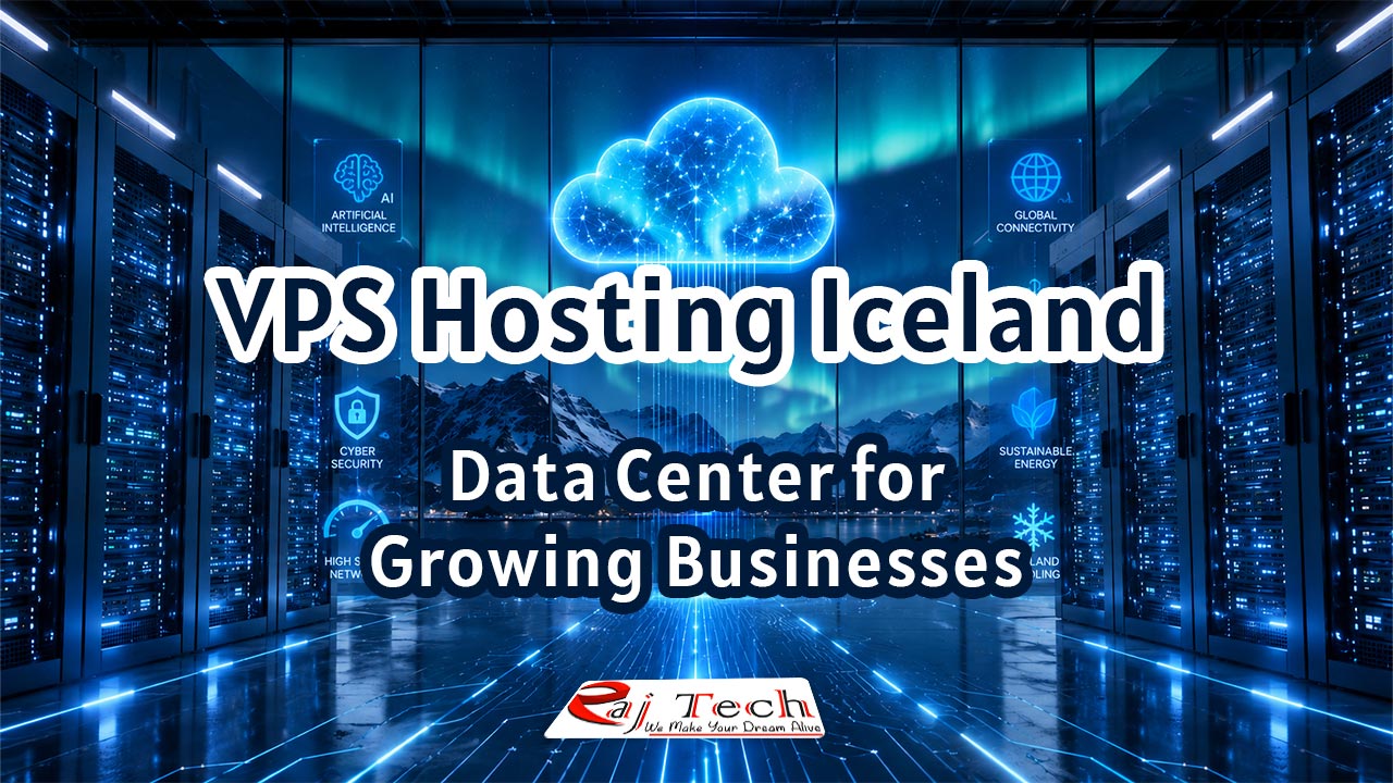 VPS Hosting Iceland Data Center for Growing Businesses